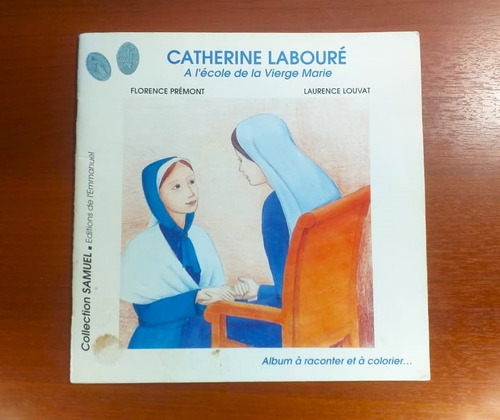 Catherine Labouré Florence Premont Louvat Edit De L'emmanuel