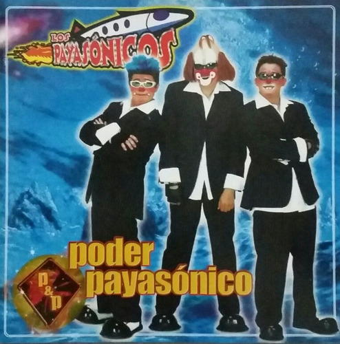 Cd Payasonicos - Poder Payasonico