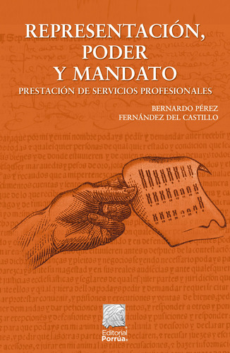 Representación, Poder Y Mandato Pérez Bernardo Porrúa