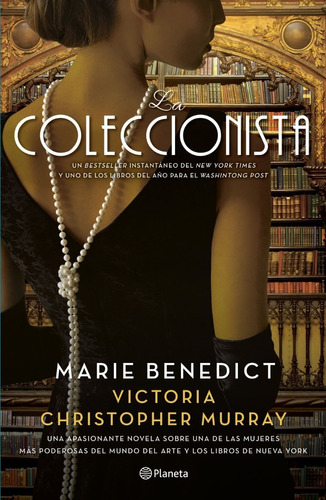 Libro La Coleccionista Marie Benedict Planeta