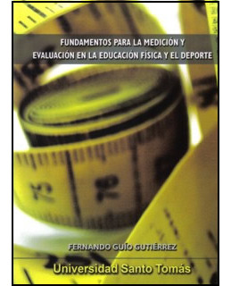 Fundamentos Para La Medición Y Evaluación En La Educación Fí