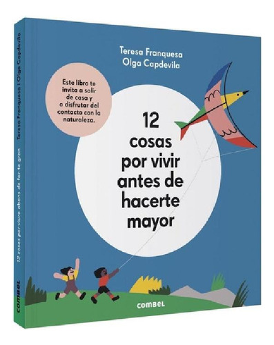 Libro - 12 Cosas Por Vivir Antes De Hacerte Mayor