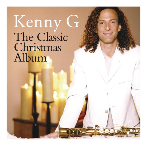 Cd - The Classic Christmas Album - Kenny G 
