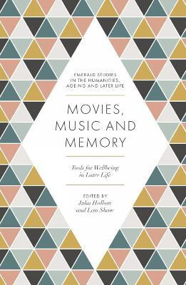 Libro Movies, Music And Memory : Tools For Wellbeing In L...