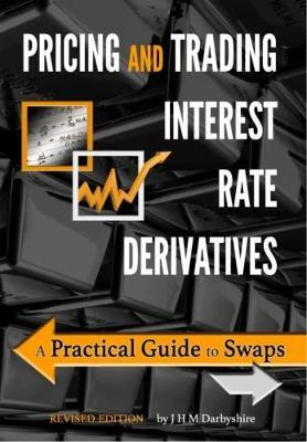 Libro Pricing And Trading Interest Rate Derivatives : A P...