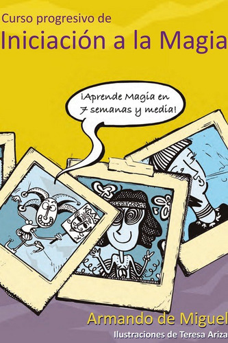 Libro Curso Progresivo De Iniciacion A La Magia - De Migu...