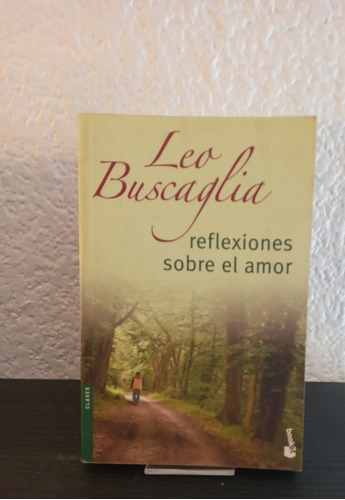 Reflexiones Sobre El Amor - Leo Buscaglia