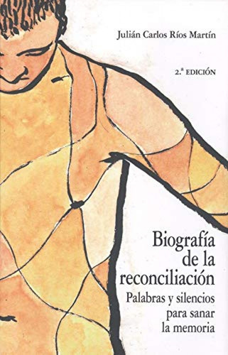 Biografia De La Reconciliacion - Rios Martin,julian Carlos