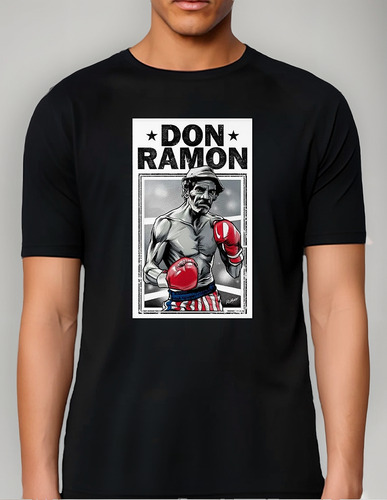 Remera Unisex Don Ramón Boxeador Chavo Del 8 Personalizada