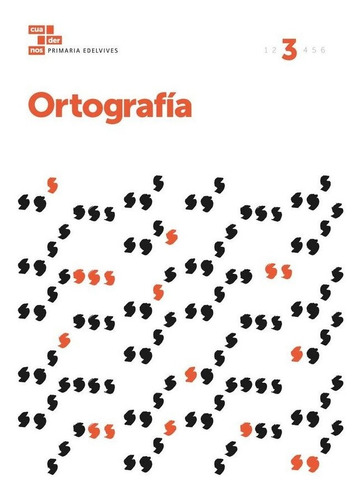 Cuaderno Ortografia 3 Ep 17 - Aa.vv