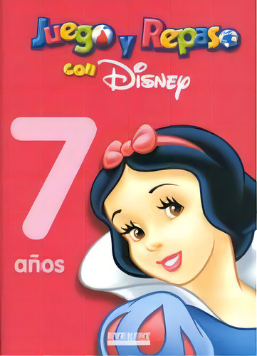 Juego Y Repaso Con Disney 7 Años, De Aa.vv., Autores Varios. Serie N/a, Vol. Volumen Unico. Editorial Everest, Tapa Blanda, Edición 1 En Español, 2006