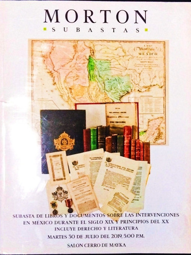 Morton Subastas De Libros Documentos Las Intervenciones Xix