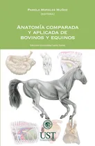 Comprar Anatomía Comparada Y Aplicada De Bovinos Y Equinos, De . Editorial Ril Editores, Tapa Blanda En Español, 2021