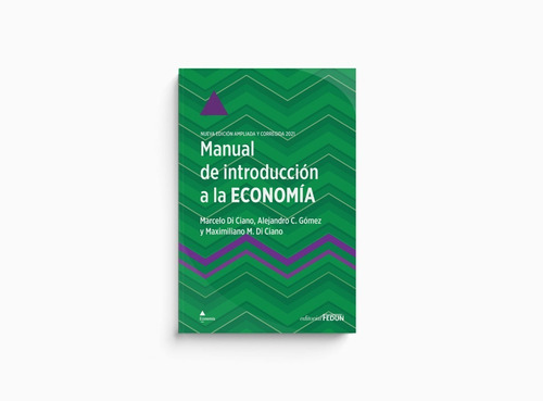 Manual De Introducción A La Economía 2021 - Di Ciano