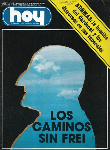 Revista Hoy 237 / 9-2-1982 / Los Caminos Sin Frei