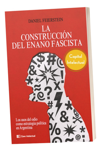 Libro La Construcción Del Enano Fascista Feierstein Ed 2023