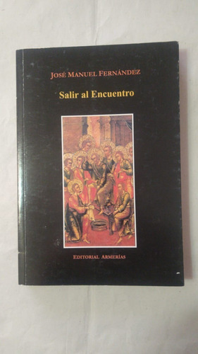 Salir Al Encuentro-jose Manuel Fernandez-ed.armerias-(33)