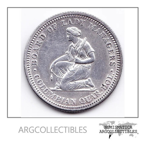 Usa Moneda 1/4 Dolar 1893 Plata Lady Managers Km-115 Unc