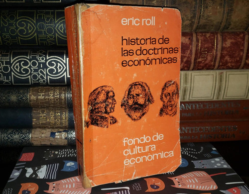 Historia De Las Doctrinas Económicas - Eric Roll - 1961