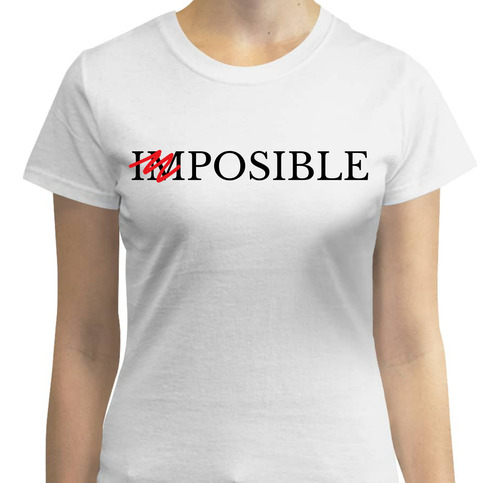 Playera Diseño Im - Posible - Motivación - Motivacional