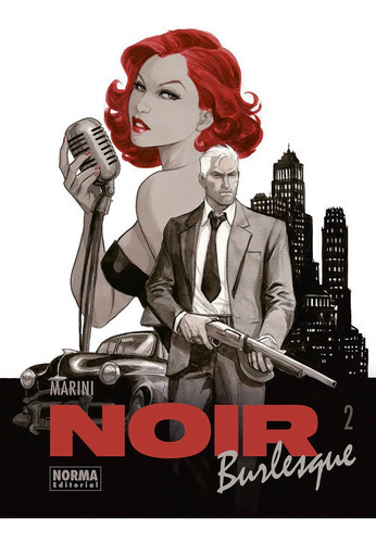 Noir Burlesque 2, De Enrico Marini. Norma Editorial, S.a., Tapa Dura En Español