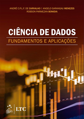 Ciência De Dados Fundamentos E Aplicações, 1ª Edição 2024