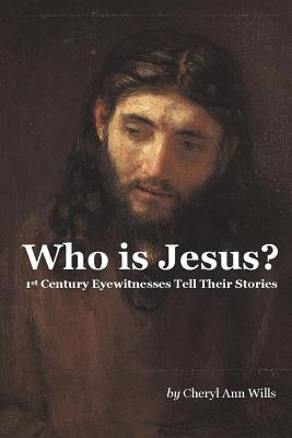 Libro Who Is Jesus?: 1st Century Eyewitnesses Tell Their ...