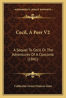 Libro Cecil, A Peer V2: A Sequel To Cecil Or The Adventur...