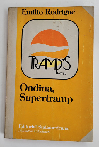 Ondina, Supertramp - Emilio Rodrigué - Ed. Sudamericana