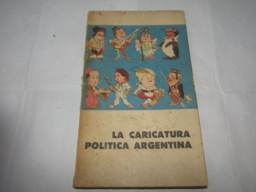 La Caricatura Politica Argentina - 2765