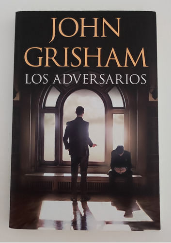 Libro Los Adversarios John Grisham