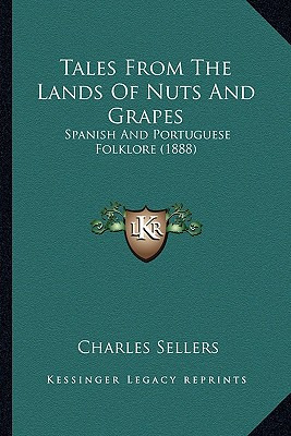 Libro Tales From The Lands Of Nuts And Grapes: Spanish An...