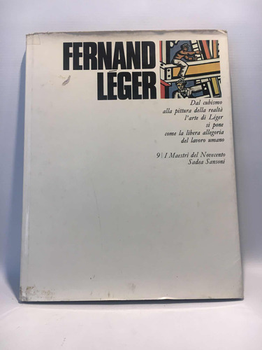 Fernand Léger André Verdet Sadea Sansoni 