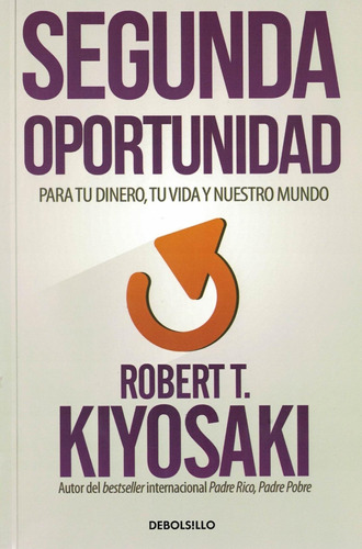Segunda Oportunidad - Robert Kiyosaki