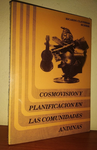 Cosmovisión Y Planificación En Las Comunidades Andinas 