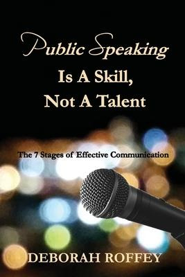 Libro Public Speaking Is A Skill, Not A Talent : The 7 St...