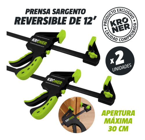 Prensa Sargento Gatillo Ráp. Reversible 12' Kroner 2 Unid.