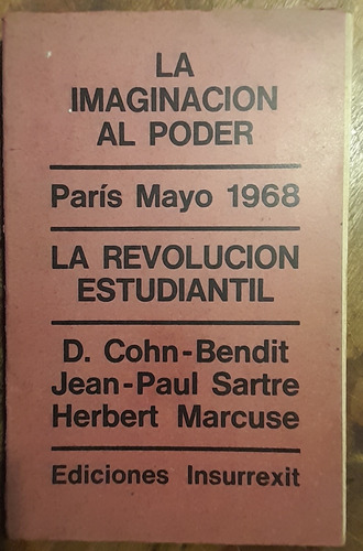 La Imaginacion Al Poder Paris Mayo 1968  Insurrexit C7