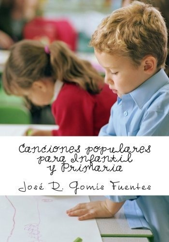 Canciones Populares Para Infantil Y Primaria