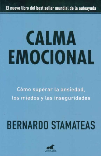 Calma Emocional - Bernardo Stamateas