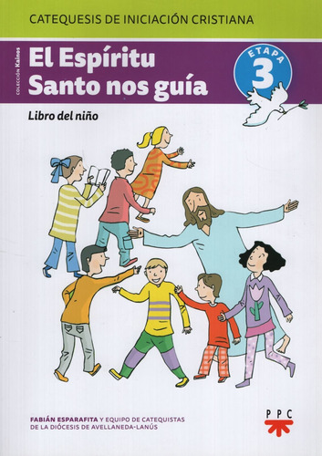 El Espiritu Santo Nos Guia - Libro Del Niño - Etapa 3