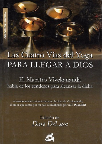 Las Cuatro Vías Del Yoga Para Llegar A Dios | [lea]