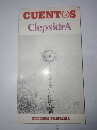 Cuentos 3 Clepsidra 1987 Ediciones Filofalsía 