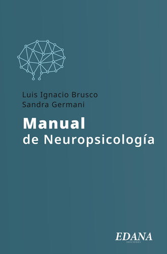 Manual De Neuropsicología. Luis I. Brusco- Germani Pdf