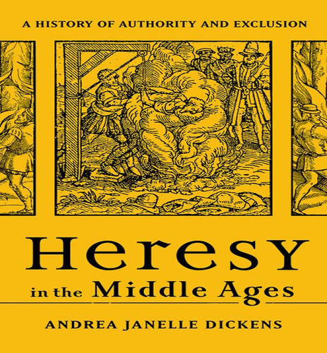 Heresy In The Middle Ages, De Dickens Andrea Janelle. Editorial Fortress Press En Inglés, 2024