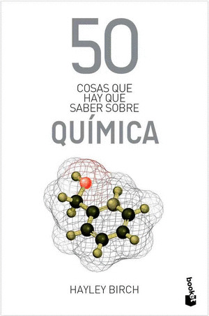 Libro 50 Cosas Que Hay Que Saber Sobre Quimica