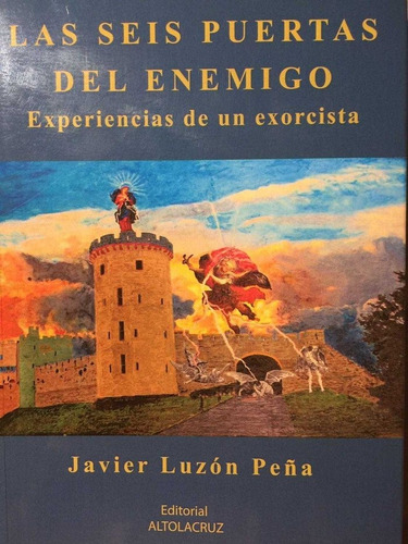 Libro Las Seis Puertas Del Enemigo. Experiencias De Un Ex...