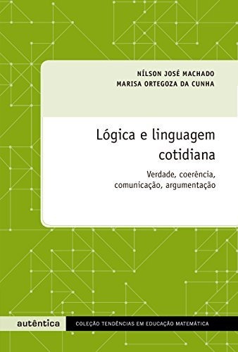 Livro Lógica E Linguagem Cotidiana