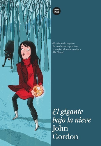 Libro El Gigante Bajo La Nieve - Gordon, John