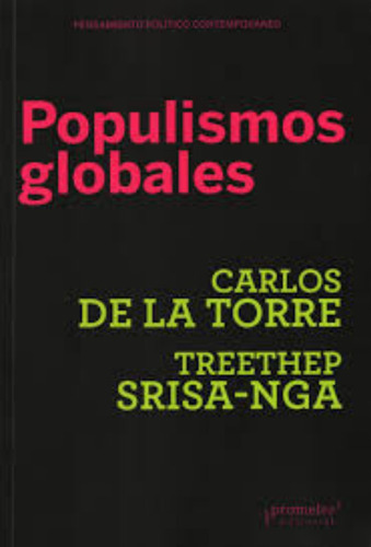 Populismos Globales - Torre, Srisa-nga